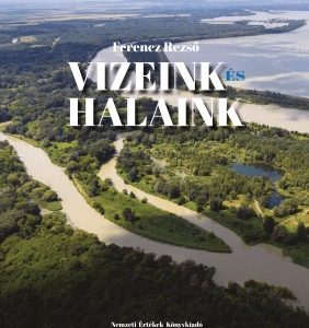 Vizeink és halaink